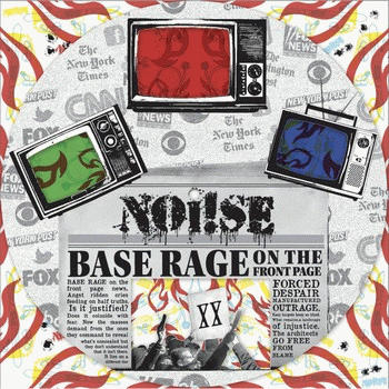 Noise : Base Rage on the front Page (Single)